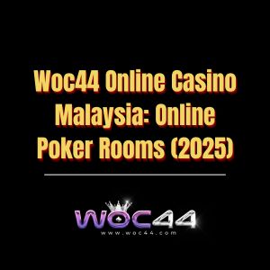 Woc44 Online Casino Malaysia Online Poker Rooms (2025) - Logo - woc444